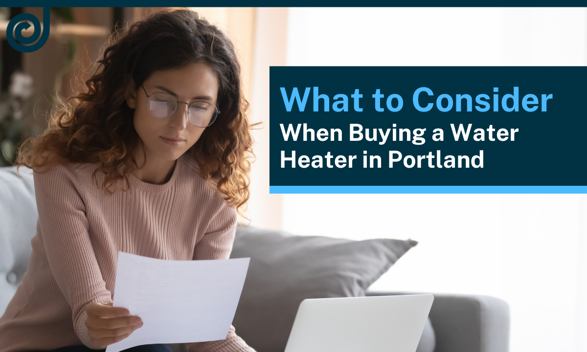 What to Consider When Buying a Water Heater in Portland